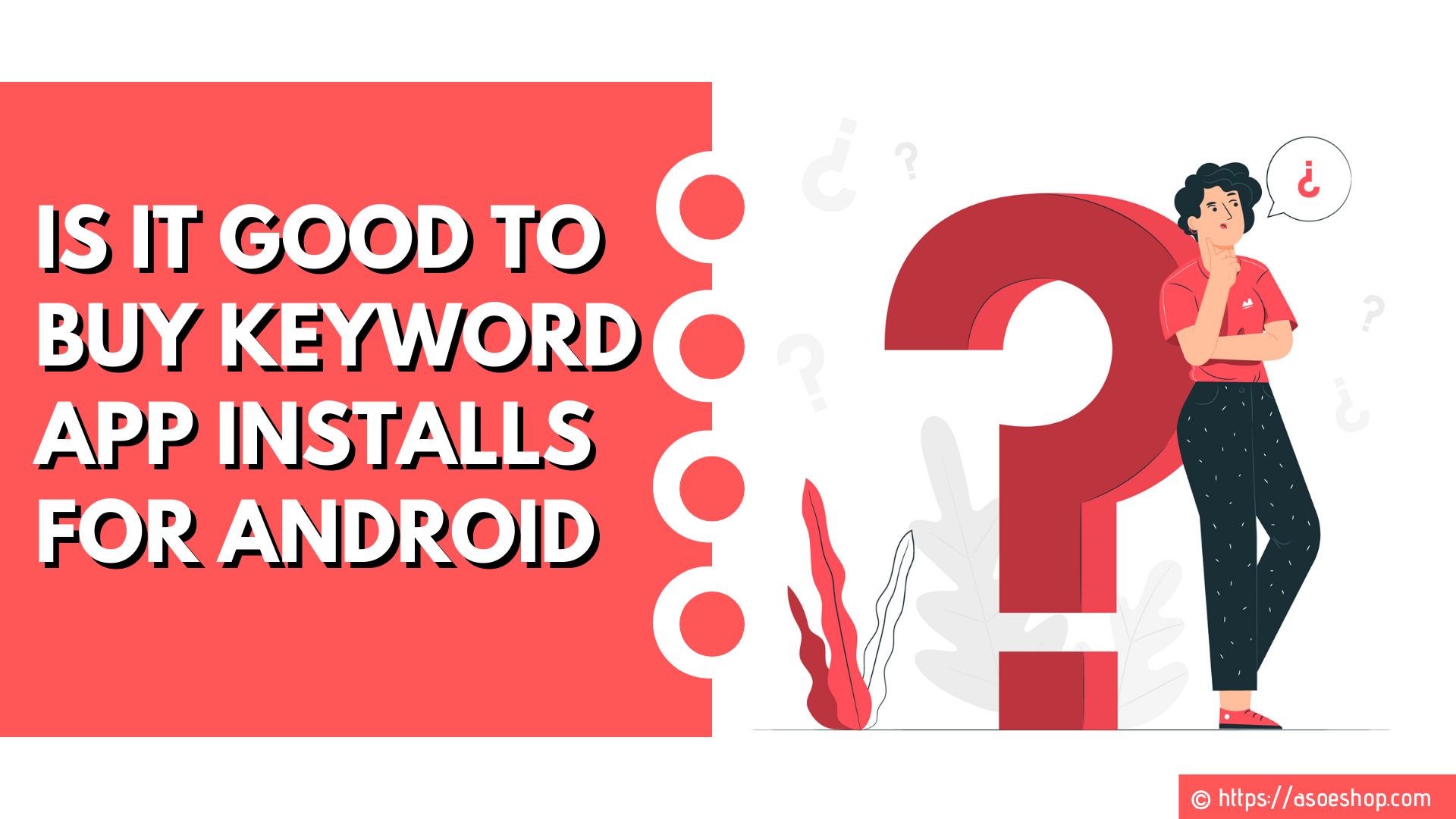 It is Good to Buy Keyword Installs for Android - Know Why