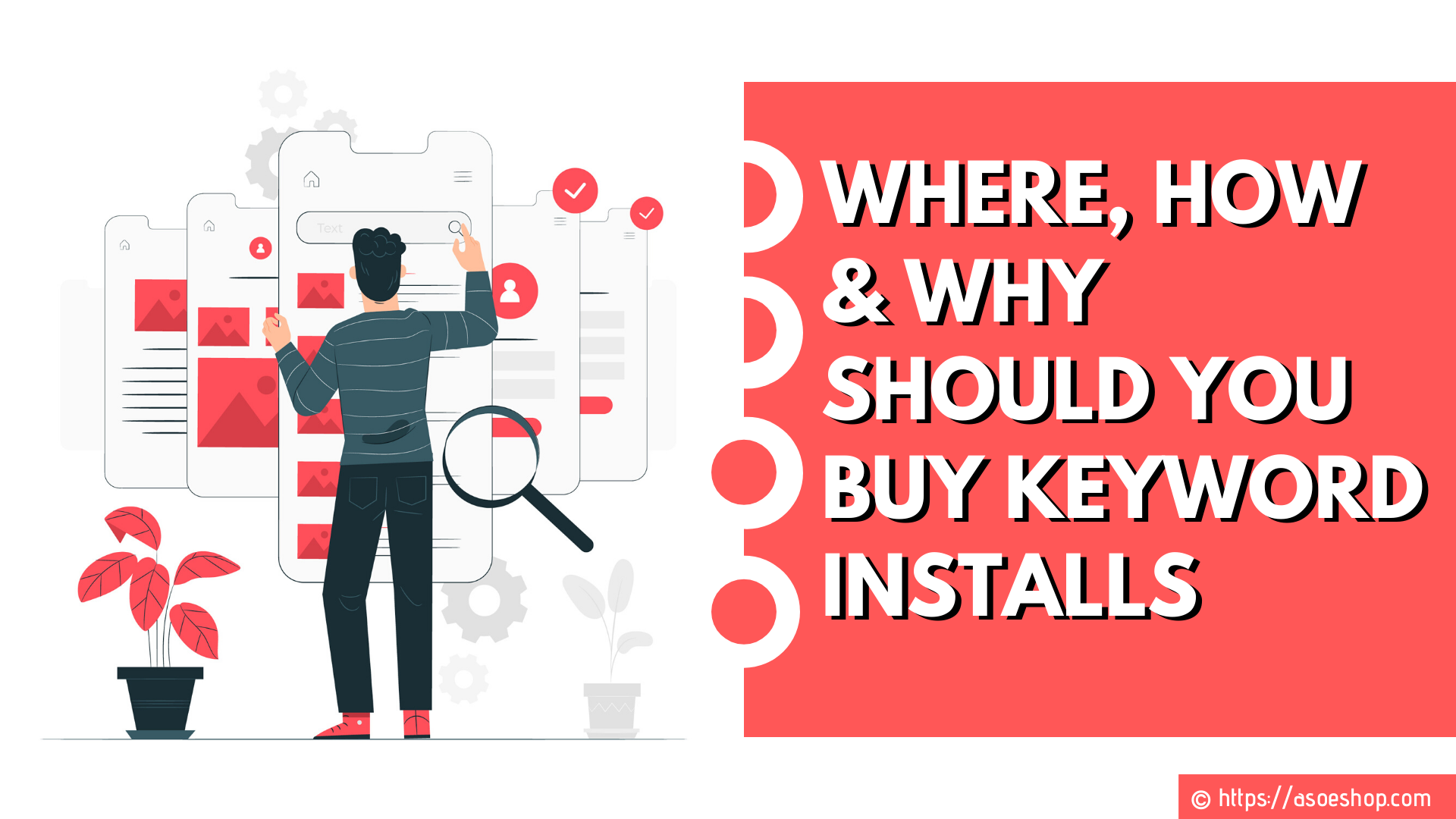 Where, How & Why should you Buy Keyword Installs for Android, iOS Apps